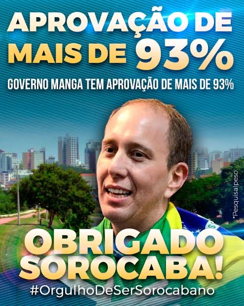 Prefeito de Sorocaba - Rodrigo Manga - Foto: Acervo Pessoal